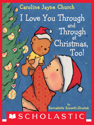 cover image of I Love You Through and Through at Christmas, Too!